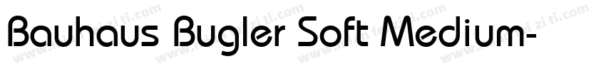Bauhaus Bugler Soft Medium字体转换